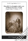 Ricordi di vita famigliare dalle carte di Michele Salomone Uzielli. Dal ghetto di Roma a Firenze capitale libro di Neppi Modona Viterbo Lionella