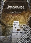 Etruscometria. Studi di Mario Preti sul progetto antico libro