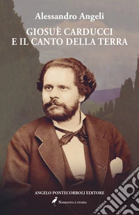 Giosuè Carducci e il canto della terra libro