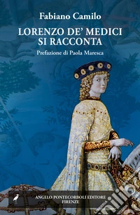 Lorenzo de' Medici si racconta libro