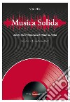 Musica solida. Storia dell'industria del vinile in Italia libro