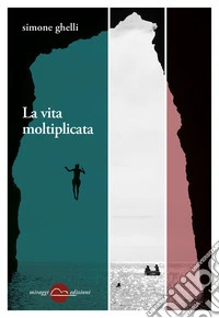 La vita moltiplicata