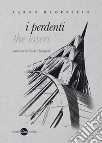 I perdenti