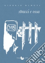 Stracci e ossa libro