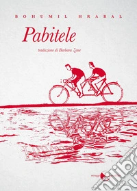 Pabitele. Nuova ediz. libro