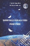 Viaggio dalla terra alla terra libro