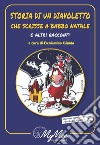 Storia di un diavoletto che scrisse a Babbo Natale e altri racconti libro