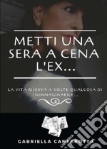 Metti una sera a cena l'ex