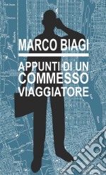 Appunti di un commesso viaggiatore libro