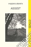 Assist. Ediz. integrale libro di Starita Massimo