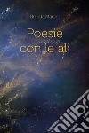 Poesie con ali libro