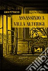 Assassinio a villa Alterigi libro