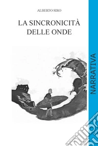 La sincronicità delle onde libro