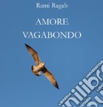 Amore vagabondo libro