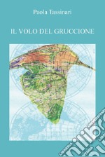 Il volo del gruccione libro