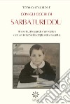 Con gli occhi di Sarbatureddu. Di storie, di sguardi, d'amicizie e d'amori nella Sicilia degli anni Sessanta libro