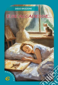 E se accadesse...