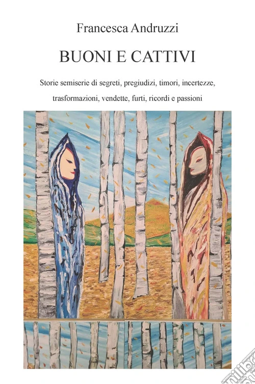 Buoni e cattivi. Ediz. integrale