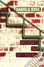 Racconti dal sottoscala libro