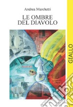 Le ombre del diavolo libro