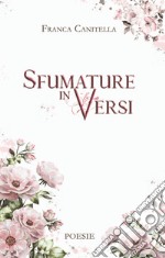 Sfumature in versi libro