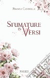 Sfumature in versi libro