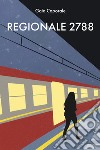 Regionale 2788 libro