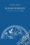 Il suono di Dioniso. Gli strumenti, la storia e i simboli libro