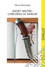 Ghost writer: concorso di sangue