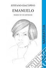 Emanuelo. Diario di un asperger libro