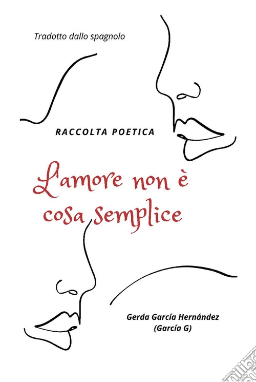 L'amore non è cosa semplice