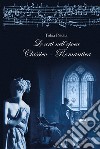 Le arti nell'epoca classico-romantica. Pittura, scultura, architettura e musica 1770-1815 libro di Patetta Tobia