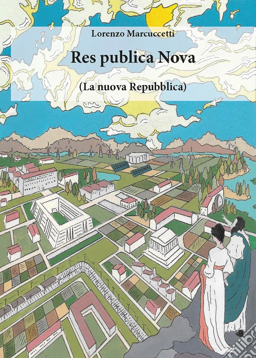 Res publica Nova. (La nuova Repubblica)