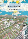 Res publica Nova. (La nuova Repubblica) libro