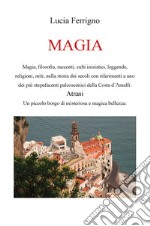 Magia. Ediz. integrale libro