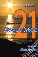 21 storie di mare libro