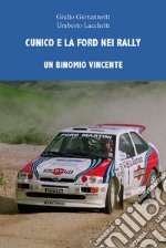 Cunico e la Ford nei rally. Un binomio vincente