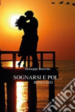 Sognarsi e poi... libro