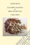 Giacomo Casanova e Miss Charpillon. Il doppio capriccio. Ediz. integrale libro di Beffa Flavio