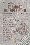 Le parole del mio nemico libro di Riato Nicoletta Delia Andrea