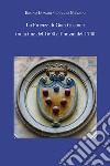 La Firenze di Gian Gastone tra la fine del 1600 e l'inizio del 1700 libro