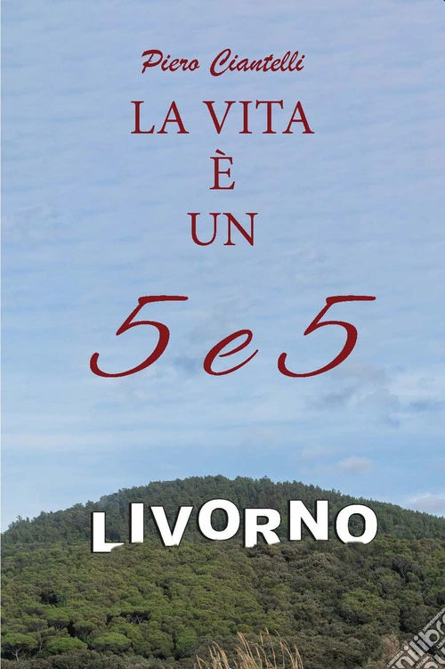 LA VITA È UN 5e5
