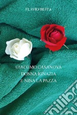 Giacomo Casanova, Donna Ignazia e Nina la pazza libro