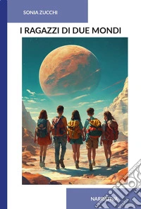 I ragazzi di due mondi. Ediz. integrale libro