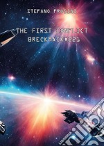 The first conflict breckmack#221 libro