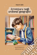 Avventura negli ambienti geografici libro