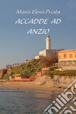 Accadde ad Anzio. Ediz. integrale libro