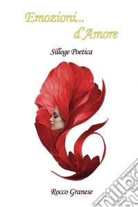 Emozioni... D'amore libro