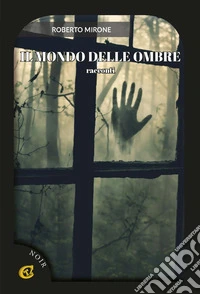Il mondo delle ombre libro