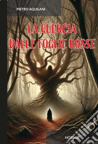 La quercia dalle foglie rosse libro
